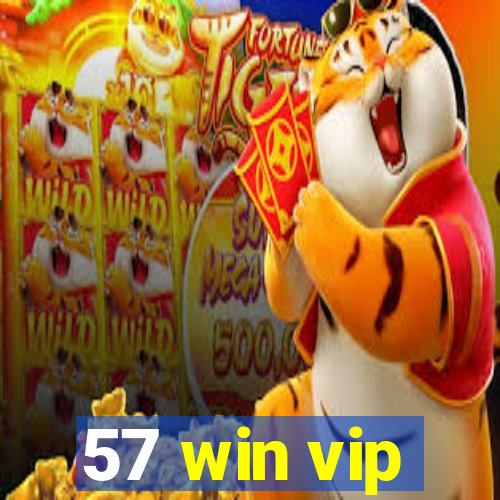 57 win vip